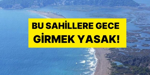 20 Plaja Gece Yasağı Getirildi: Cezası 387 Bin TL