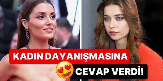 Cannes’da Hediye Paketine Benzetilen Hande Erçel’den Afra Saraçoğlu’nun Destekleyici Yorumuna Cevap Geldi!
